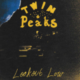 Twin Peaks - Lookout Low '2019