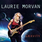 Laurie Morvan - Gravity '2018