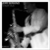 Jerry Bergonzi - Tenor Talk '2008