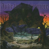 Julie Laughs Nomore - When Only Darkness Remains '1999