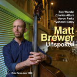 Matt Brewer - Unspoken '2016