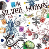 Silver Horses - Tick '2017