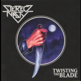 Stereo Nasty - Twisting The Blade '2017