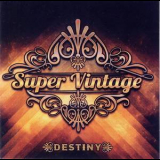 Super Vintage - Destiny '2018