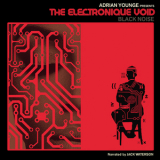 Adrian Younge - The Electronique Void; Black Noise '2016