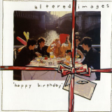 Altered Images - Happy Birthday '1981