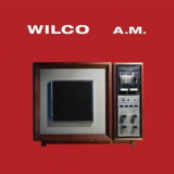 Wilco - A.M. (Special Edition) '1995