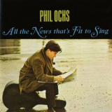 Phil Ochs - All The News That's Fit To Sing '2006