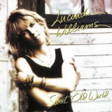 Lucinda Williams - Sweet Old World '1992