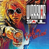 Warrior Soul - Back On The Lash '2017