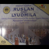 Mikhail Glinka - Ruslan and Ludmila (Original version) (CD1) '2003