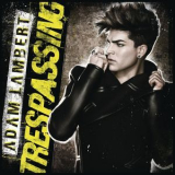 Adam Lambert - Trespassing '2012