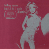 Britney Spears - Oops I Did It Again (Remixes) '2000