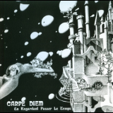 Carpe Diem - En Regardant Passer Le Temps '1975