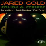 Jared Gold - Solids & Stripes '2008