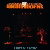 Nighthawks - Times Four '1997