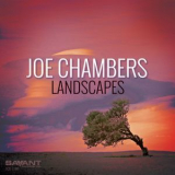 Joe Chambers - Landscapes [Hi-Res] '2016