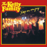 The Kelly Family - Keep On Singing '1989