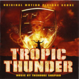 Thedore Shapiro - Tropic Thunder / Солдаты неудачи OST '2008