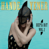 Hande Yener - Hepsi Hit Vol.2 '2017