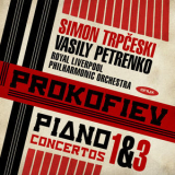 Sergei Prokofiev - Prokofiev Piano Concerto 1 & 3 '2017