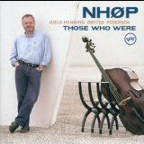 Niels-Henning Orsted Pedersen - Those Who Were '1996
