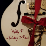 Willy Porter - Willy P Holiday 3-Pack '2014