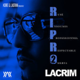 Lacrim - R.I.P.R.O 2 '2015