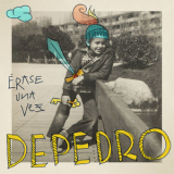 Depedro - Erase Una Vez [Hi-Res] '2019