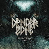 Danger Zone - Undying (reloaded) '2018