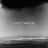 Cigarettes After Sex - Cry '2019