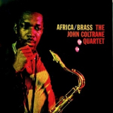 The John Coltrane Quartet - Africa / Brass '1961