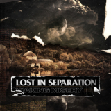 Lost in Separation - Waking Misery '2019