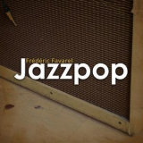 Frederic Favarel - Jazzpop '2019
