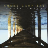 Andre Canniere - Coalescence '2013