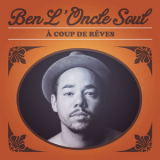 Ben L'oncle Soul - A Coup De Reves [Hi-Res] '2013