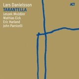 Lars Danielsson - Tarantella '2009