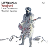 Ulf Wakenius - Vagabond [Hi-Res] '2012
