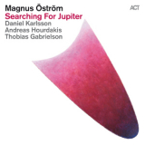 Magnus Ostrom - Searching For Jupiter '2013