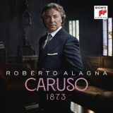 Roberto Alagna - Caruso '2019