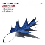 Lars Danielsson - Liberetto III '2017