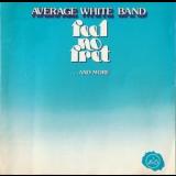 Average White Band - Feel No Fret (...And More) '1979