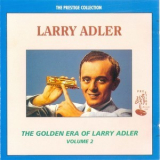 Larry Adler - The Golden Era Of Larry Adler - Vol. 2 '1994