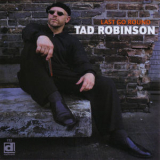 Tad Robinson - Last Go Round '1998