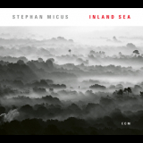 Stephan Micus - Inland Sea '2017