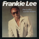 Frankie Lee - The Ladies And The Babies (1997 Remaster) '1984