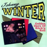 Johnny Winter - Golden Days Of Rock'n Roll '1990