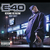 E-40 - Revenue Retrievin': Night Shift '2010