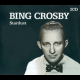 Bing Crosby - Stardust (2CD) '2004