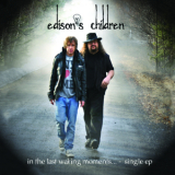 Edison's Children - In The Last Waking Moments... (EP Single) '2013
